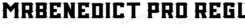 MrBenedict Pro Regul字体转换